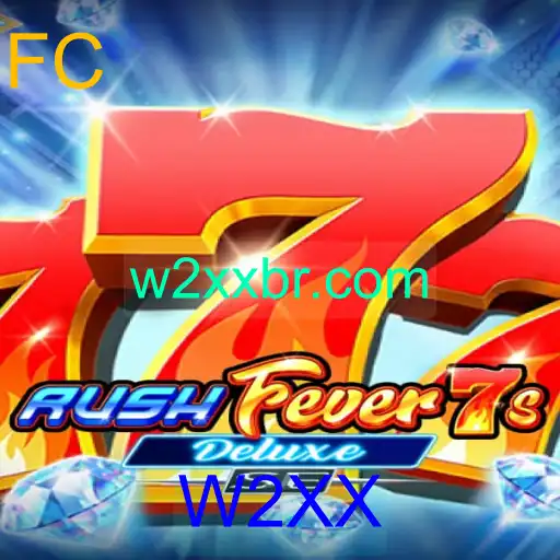 RushFever7sDeluxeSE: Descubra a Emoção do Novo Jogo com a Palavra-Chave 'W2XX'